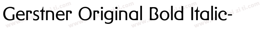 Gerstner Original Bold Italic字体转换